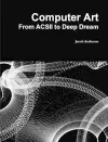 Computer Art: from Acsii to Deep Dream cover