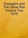 Orpington and the Great War Volume Two 1915 cover
