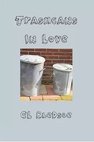 Trashcans in Love cover