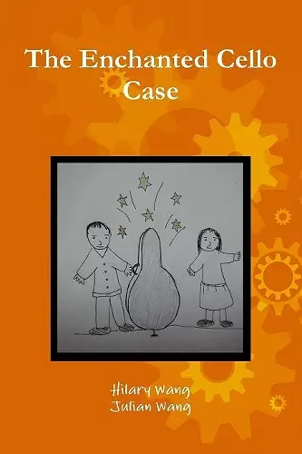 The Enchanted Cello Case cover