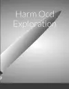 Harm Ocd Exploration cover