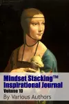 Mindset Stackingtm Inspirational Journal Volume10 cover