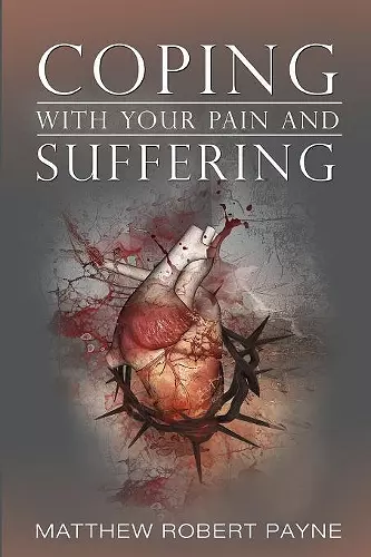Coping With Your Pain and Suffering cover