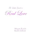 The Little Guide to Real Love cover