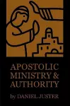 Apostolic Ministry and Authority cover