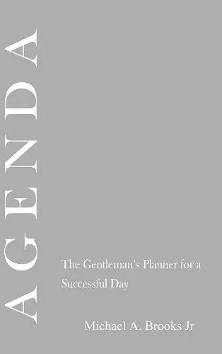 Agenda: the Gentlemen's Planner for a Successful Day cover
