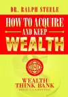 How to Acquire and Keep Wealth cover