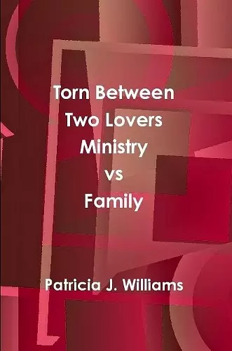 Torn Between Two Lovers Ministry vs Family cover