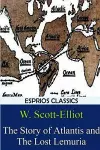 The Story of Atlantis and The Lost Lemuria (Esprios Classics) cover