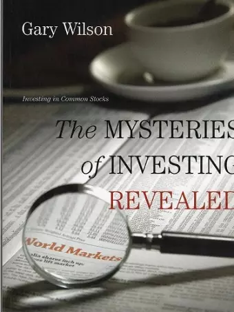 The Mysteries of Investing Revealed cover