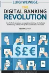 The Digital Banking Revolution, Second Edition cover