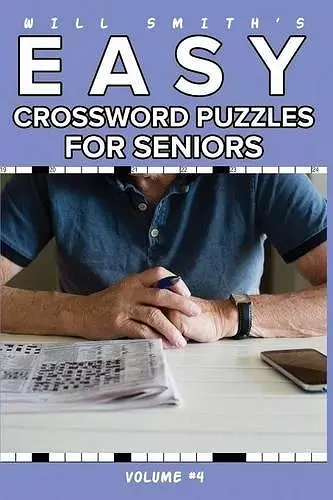 Will Smith Easy Crossword Puzzle For Seniors - Volume 4 cover