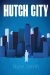 Hutch City cover