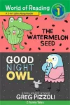 The World of Reading Watermelon Seed and Good Night Owl 2-in-1 Reader cover