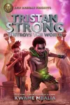 Rick Riordan Presents Tristan Strong Destroys The World cover