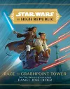 Star Wars The High Republic: Race To Crashpoint Tower cover