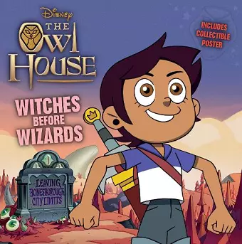 Owl House: Witches Before Wizards cover