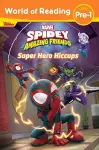 World of Reading: Spidey and His Amazing Friends: Super Hero Hiccups cover