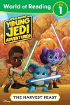 World of Reading: Star Wars: Young Jedi Adventures: The Harvest Feast cover