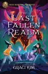 Rick Riordan Presents: The Last Fallen Realm-A Gifted Clans Novel cover