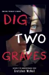 Dig Two Graves cover