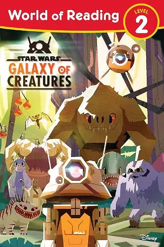 Star Wars World Of Reading Galaxy Of Creatures cover