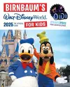 Birnbaum's 2025 Walt Disney World for Kids cover