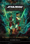 Star Wars: The High Republic: Tears of the Nameless cover