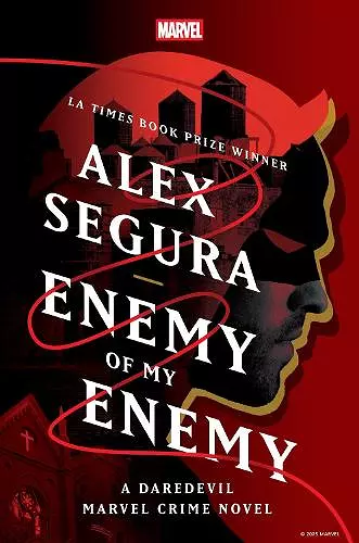 Enemy of My Enemy: A Daredevil Marvel Crime Novel cover