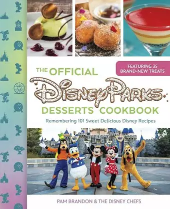 The Official Disney Parks Desserts Cookbook cover