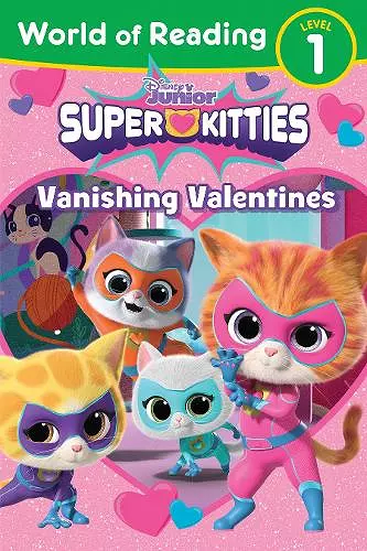 World of Reading: Super Kitties: Vanishing Valentines cover