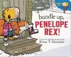 Bundle Up, Penelope Rex! cover