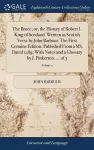 The Bruce; or, the History of Robert I. King of Scotland. Written in Scotish Verse by John Barbour. The First Genuine Edition, Published From a MS. Dated 1489; With Notes and a Glossary by J. Pinkerton. ... of 3; Volume 2 cover