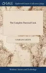 The Complete Practical Cook cover