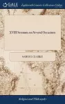 XVIII Sermons on Several Occasions cover