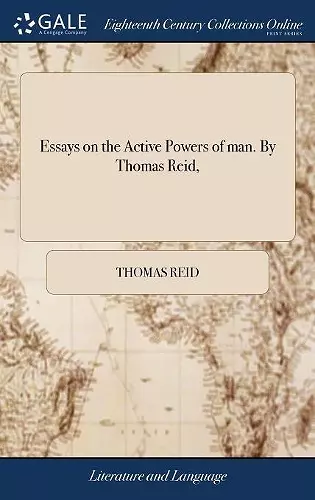 Essays on the Active Powers of man. By Thomas Reid, cover