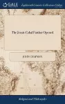 The Jesuit-Cabal Farther Opened cover
