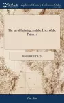 The art of Painting, and the Lives of the Painters cover