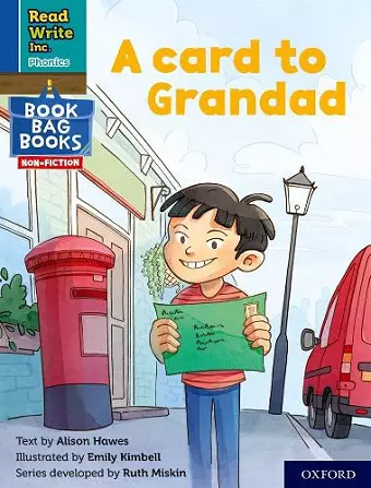 Read Write Inc. Phonics: A card to Grandad (Blue Set 6 NF Book Bag Book 1) cover