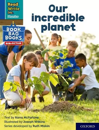 Read Write Inc. Phonics: Our incredible planet (Blue Set 6 NF Book Bag Book 6) cover