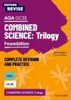 Oxford Revise: AQA GCSE Combined Science Triology Foundation Complete Revision and Practice cover