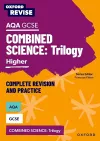 Oxford Revise: AQA GCSE Combined Science Triology Higher Complete Revision and Practice cover