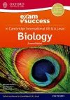 Cambridge International AS & A Level Biology: Exam Success Guide cover