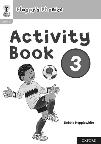 Oxford Reading Tree: Floppy's Phonics: Activity Book 3 cover