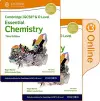 Cambridge IGCSE® & O Level Essential Chemistry: Print and Enhanced Online Student Book Pack Third Edition cover