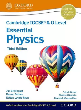 Cambridge IGCSE® & O Level Essential Physics: Student Book Third Edition cover