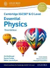 Cambridge IGCSE® & O Level Essential Physics: Student Book Third Edition cover