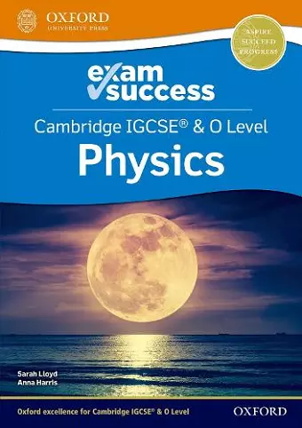 Cambridge IGCSE® & O Level Physics: Exam Success cover