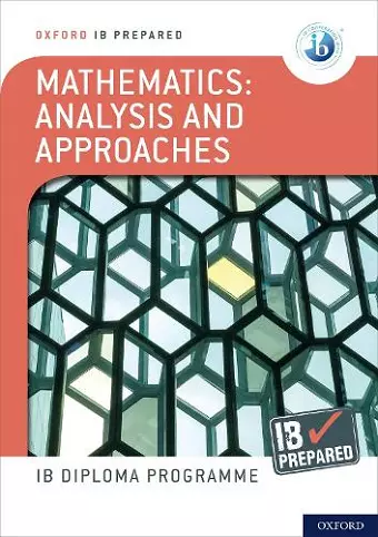 Oxford IB Diploma Programme: IB Prepared: Mathematics analysis and approaches cover