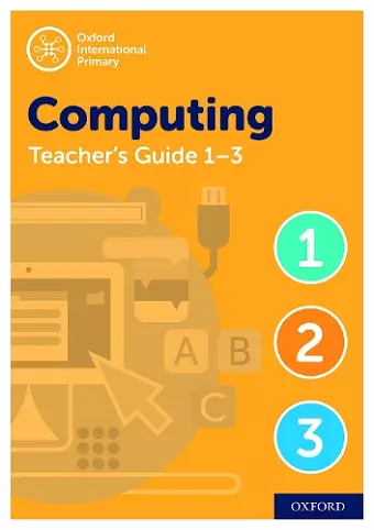 Oxford International Computing: Oxford International Computing Teacher Guide / CPT Bundle Levels 1-3 cover